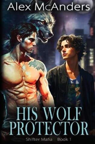 Cover of His Wolf Protector