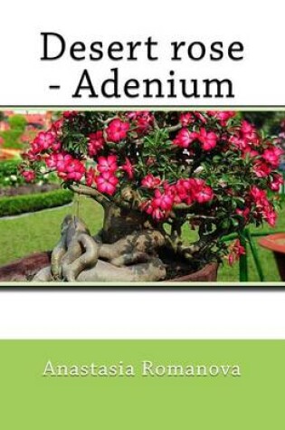 Cover of Desert rose-Adenium