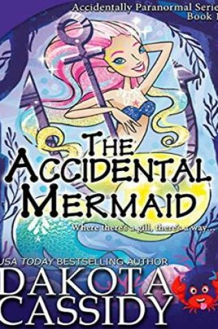 Cover of The Accidental Mermaid