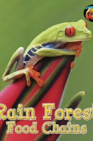 Cover of Food Chains and Webs Rain Forest Food Chains