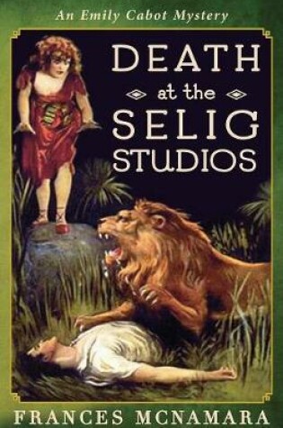 Cover of Death at the Selig Studios