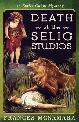 Cover of Death at the Selig Studios