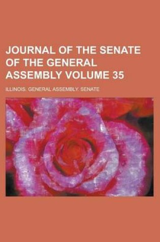 Cover of Journal of the Senate of the General Assembly Volume 35