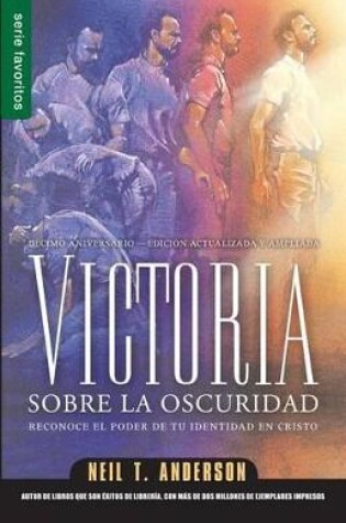 Cover of Victoria Sobre La Oscuridad