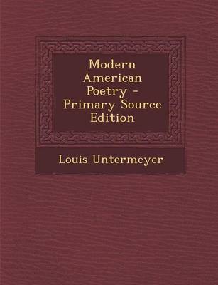 Book cover for Modern American Poetry - Primary Source Edition