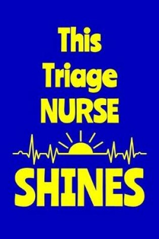 Cover of This Triage Nurse Shines