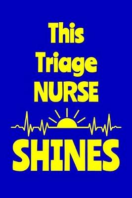 Book cover for This Triage Nurse Shines