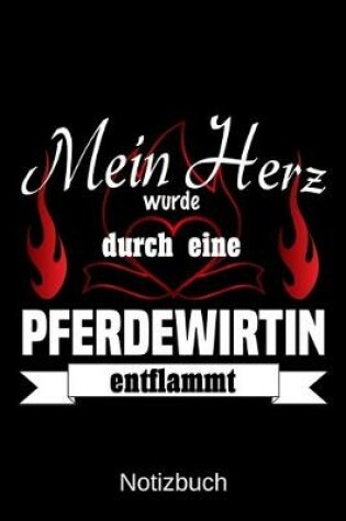 Cover of Mein Herz wurde durch eine Pferdewirtin entflammt