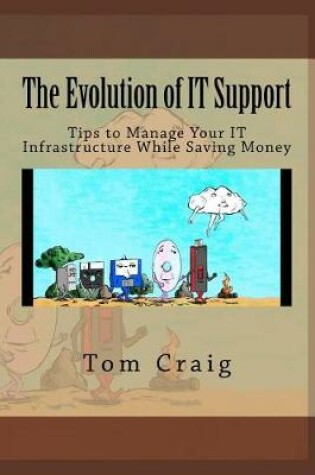 Cover of The Evolution of IT Support