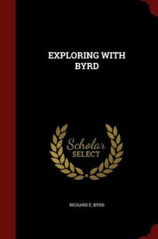 Cover of Exploring with Byrd