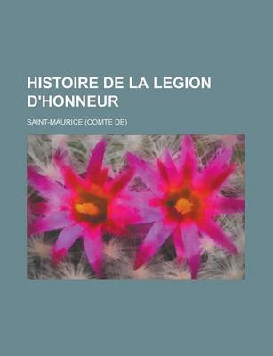 Book cover for Histoire de La Legion D'Honneur