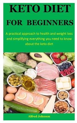 Book cover for The Keto Diet For Beginners