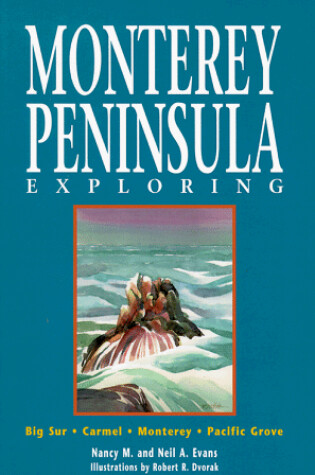 Cover of Monterey Peninsula Exploring