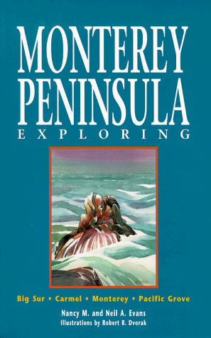 Book cover for Monterey Peninsula Exploring