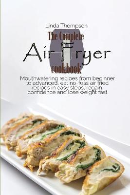 Book cover for The Complete Air Fryer cookbook