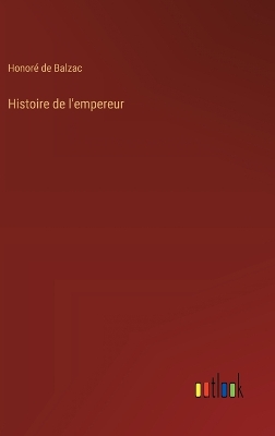 Book cover for Histoire de l'empereur