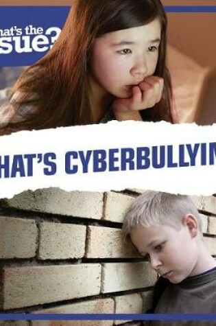 Cover of What's Cyberbullying?
