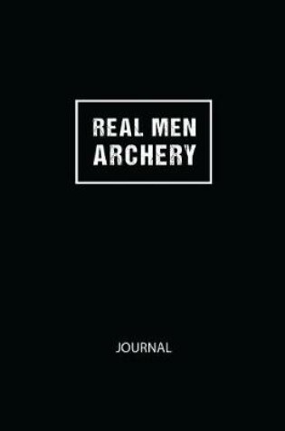 Cover of Real Men Archery