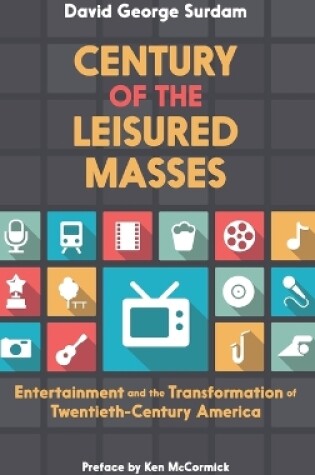 Cover of Century of the Leisured Masses