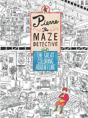 Book cover for Pierre the Maze Detective and The Great Colouring Adventure