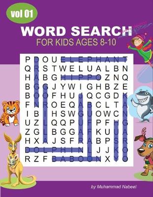 Cover of Word Search for Kids Ages 8-10 - Vol 1