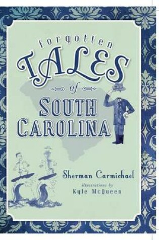 Cover of Forgotten Tales of South Carolina