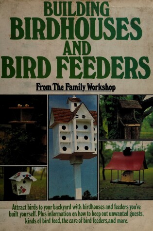 Cover of Building Birdhouses and Bird Feeders