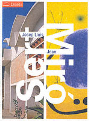 Book cover for Josep Lluis Sert/Joan Miro