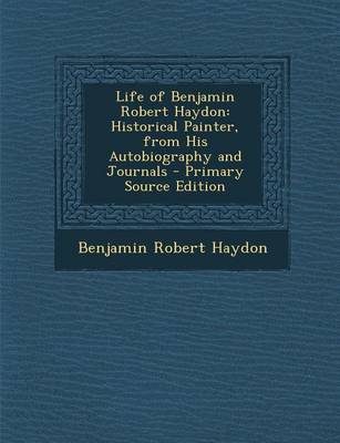 Book cover for Life of Benjamin Robert Haydon