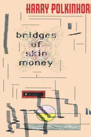 Cover of Bridges Of Skin Money