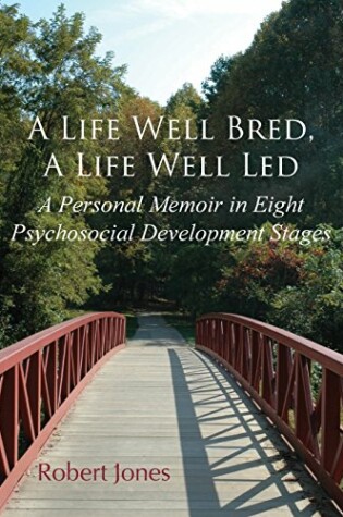 Cover of A Life Well Bred, A Life Well Led