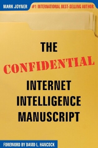 Cover of The Confidential Internet Intelligence Manuscript