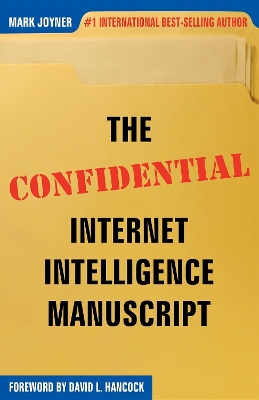 Book cover for The Confidential Internet Intelligence Manuscript