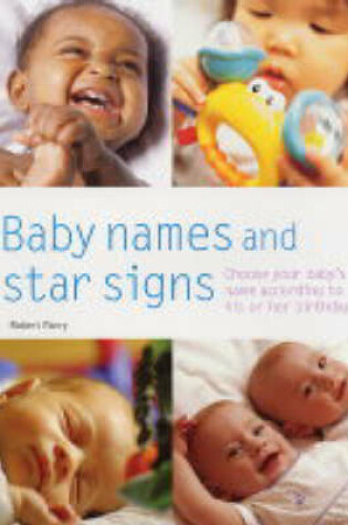 Cover of Baby Names and Star Signs