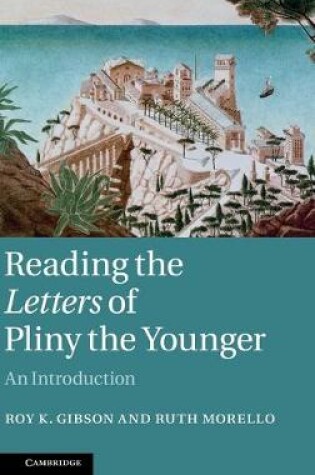 Cover of Reading the Letters of Pliny the Younger