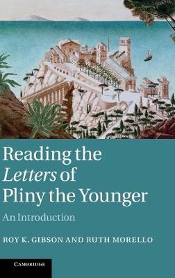 Book cover for Reading the Letters of Pliny the Younger