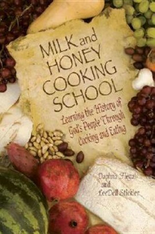 Cover of Milk and Honey Cooking School