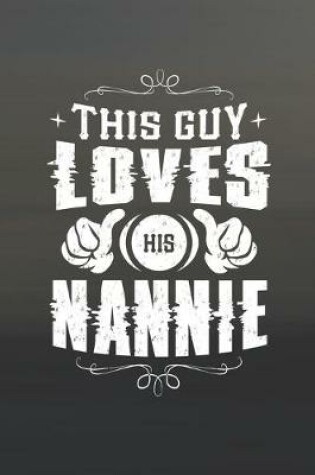 Cover of This Guy Loves His Nannie