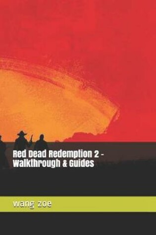 Cover of Red Dead Redemption 2 - Walkthrough & Guides