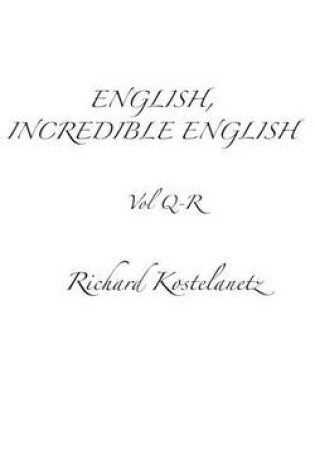 Cover of English, Incredible English Vol Q-R