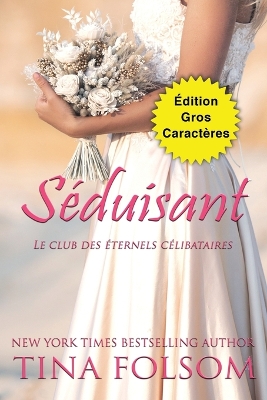Cover of Séduisant (Édition Gros Caractères)
