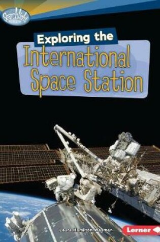 Cover of Exploring the International Space Station