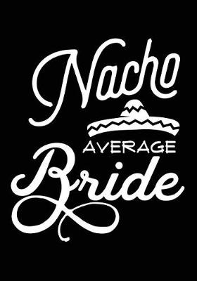 Book cover for Nacho Average Bride