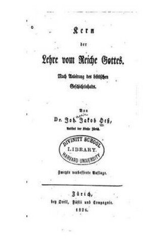 Cover of Kern der Lehre Vom Reiche Gottes, Nach Einleitung des Biblischer