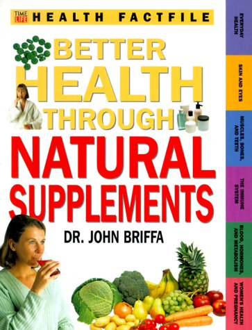 Book cover for Better Health Through Natural Supplements