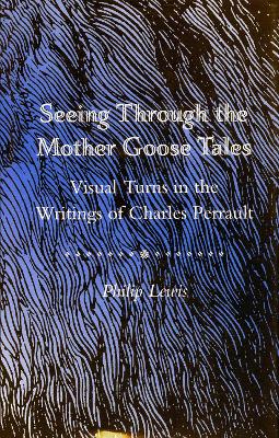 Book cover for Seeing Through the Mother Goose Tales