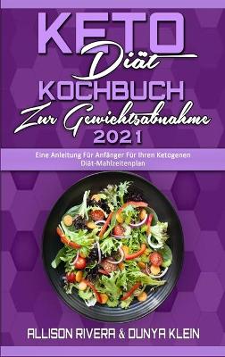 Book cover for Keto-Diät-Kochbuch Zur Gewichtsabnahme 2021