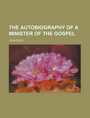 Book cover for The Autobiography of a Minister of the Gospel