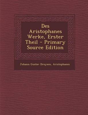 Book cover for Des Aristophanes Werke, Erster Theil