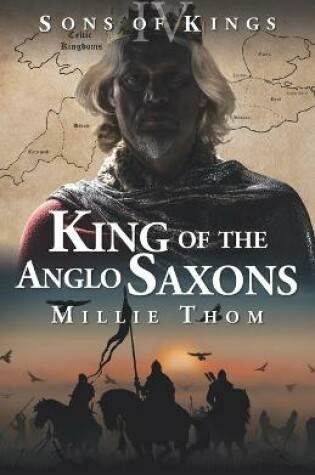 Cover of King of the Anglo Saxons